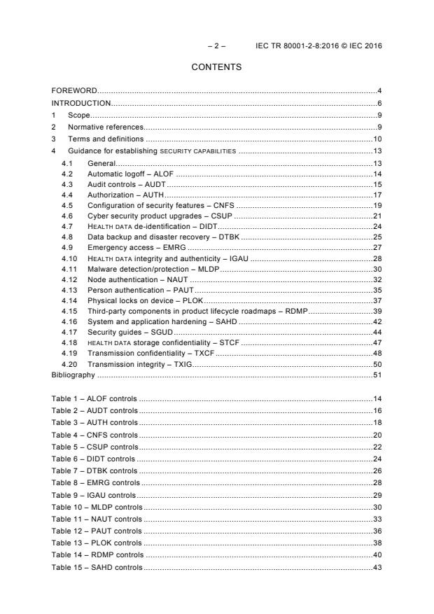 IEC TR 80001-2-8:2016 IEC TR 80001-2-8:2016 - Application of risk management for IT-networks incorporating medical devices - Part 2-8: Application guidance - Guidance on standards for establishing the security capabilities identified in IEC TR 80001-2-2 - Page 4 preview