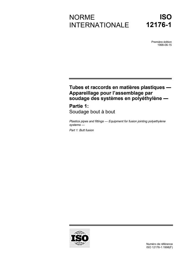 ISO 12176-1:1998 - Tubes et raccords en matieres plastiques -- Appareillage pour l'assemblage par soudage des systemes en polyéthylene