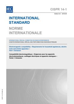 CISPR 14-1:2016 - Electromagnetic compatibility - Requirements for household appliances, electric tools and similar apparatus - Part 1: Emission - Page 1 preview