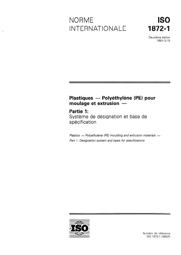 ISO 1872-1:1993 - Plastiques -- Polyéthylene (PE) pour moulage et extrusion