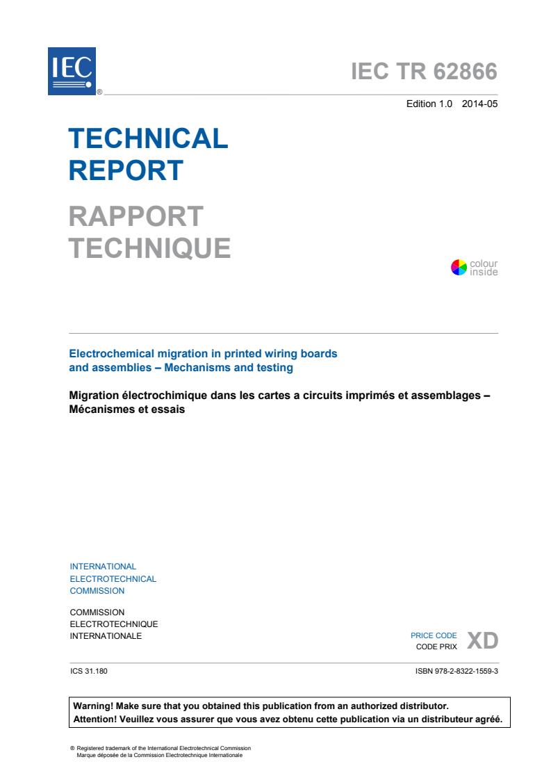 IEC TR 62866:2014 - Electrochemical migration in printed wiring boards and assemblies - Mechanisms and testing