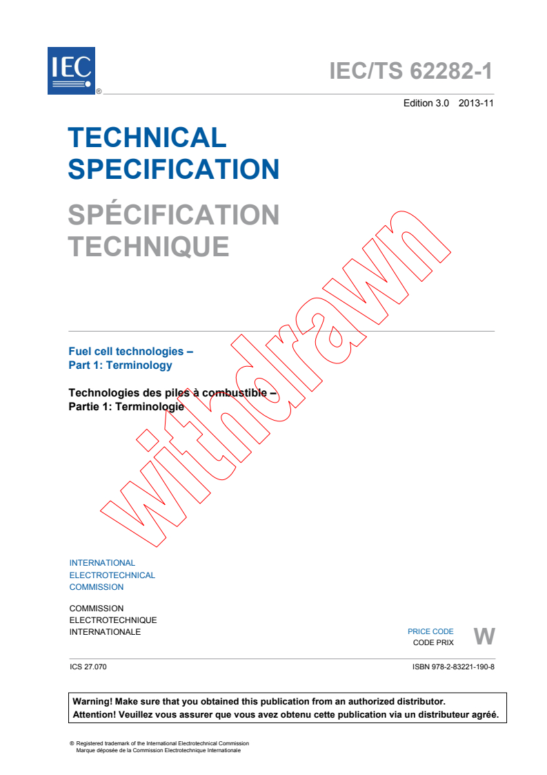 IEC TS 62282-1:2013 - Fuel cell technologies - Part 1: Terminology
Released:11/4/2013
Isbn:9782832211908
