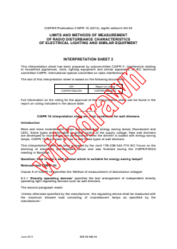 CISPR 15:2013/ISH2:2013 - Interpretation sheet 2 - Limits and methods of measurement of radio disturbance characteristics of electrical lighting and similar equipment
Released:6/11/2013 - Page 1 preview