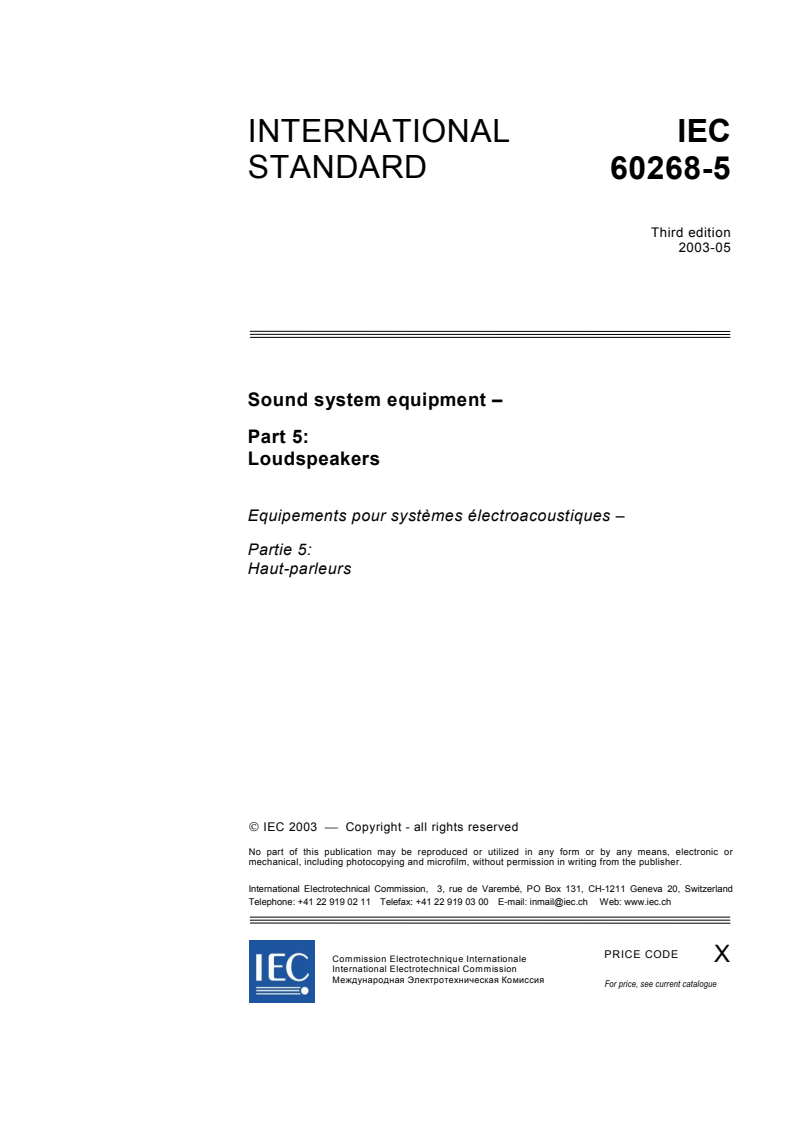 IEC 60268-5:2003 - Sound system equipment - Part 5: Loudspeakers
Released:5/15/2003
Isbn:2831869870