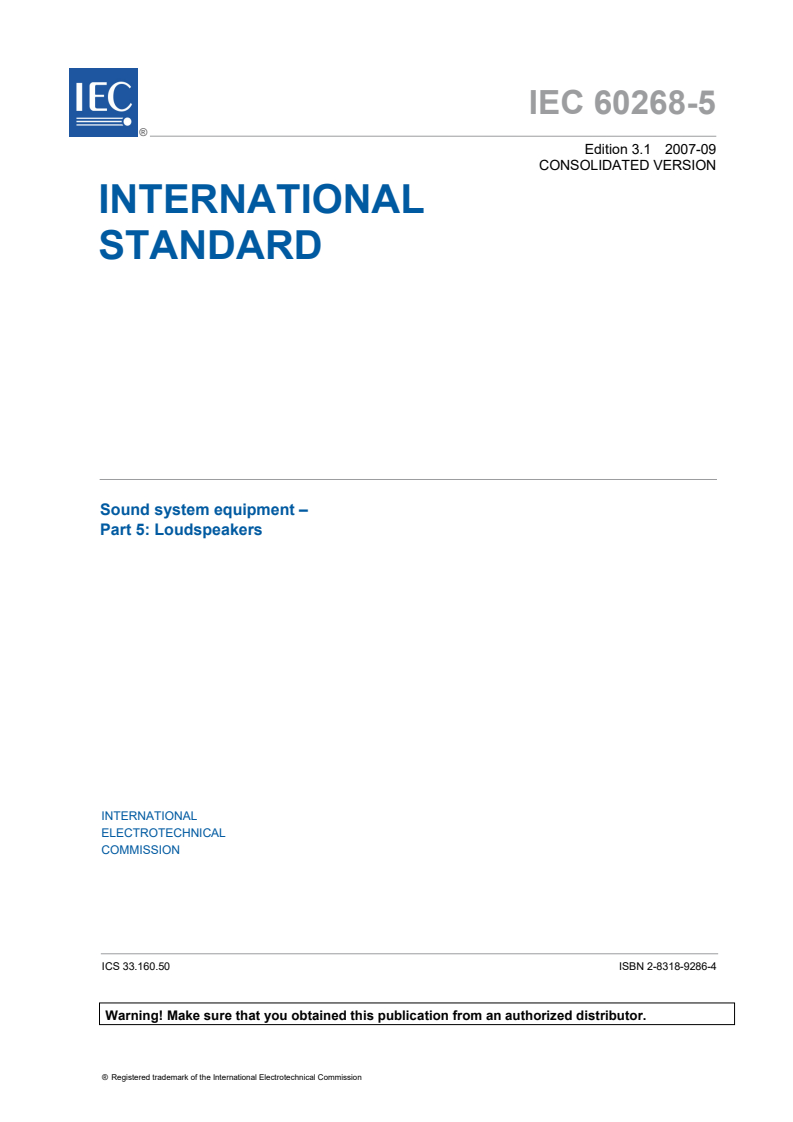 IEC 60268-5:2003+AMD1:2007 CSV - Sound system equipment - Part 5: Loudspeakers
Released:9/11/2007
Isbn:2831892864