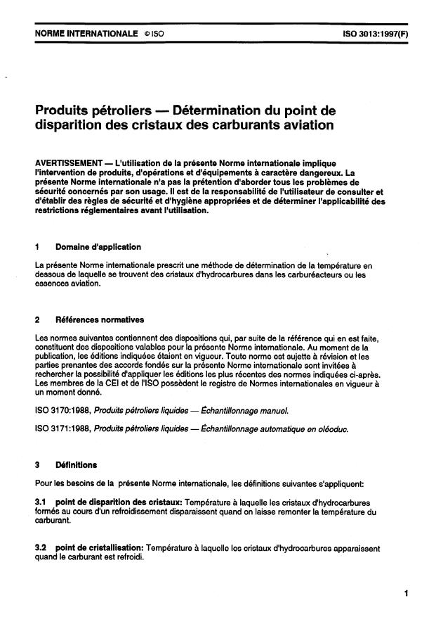 ISO 3013:1997 - Produits pétroliers -- Détermination du point de disparition des cristaux des carburants aviation