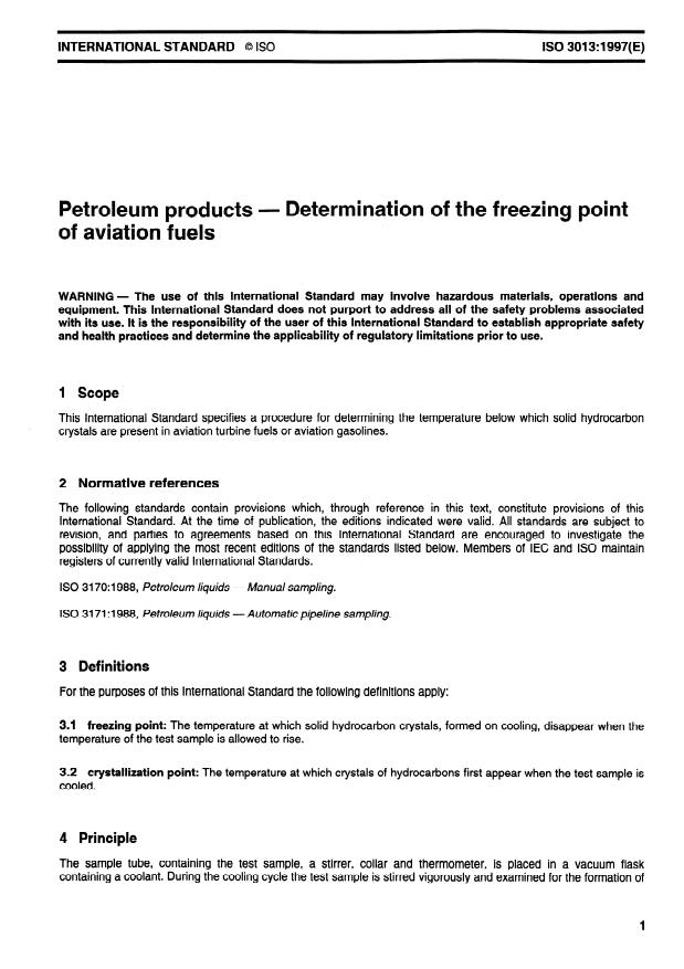 ISO 3013:1997 - Petroleum products -- Determination of the freezing point of aviation fuels