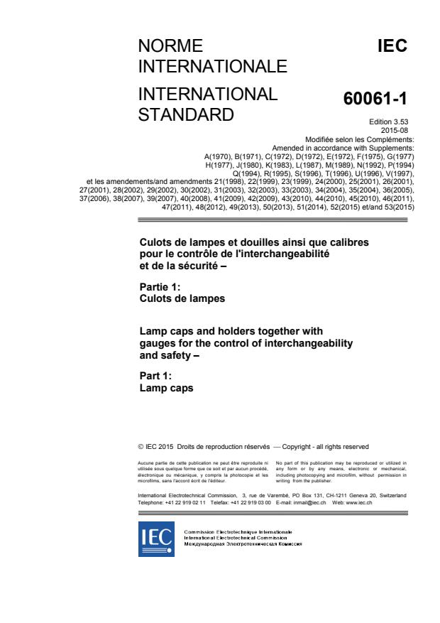 IEC 60061-1:1969/AMD53:2015 - Amendment 53 - Lamp caps and holders together with gauges for the control of interchangeability and safety - Part 1: Lamp caps