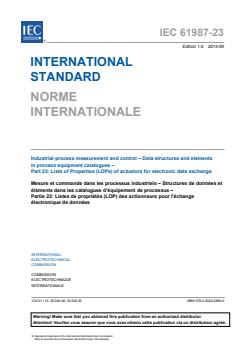 IEC 61987-23:2015 IEC 61987-23:2015 - Industrial-process measurement and control - Data structures and elements in process equipment catalogues - Part 23: Lists of Properties (LOPs) of actuators for electronic data exchange - Page 3 preview