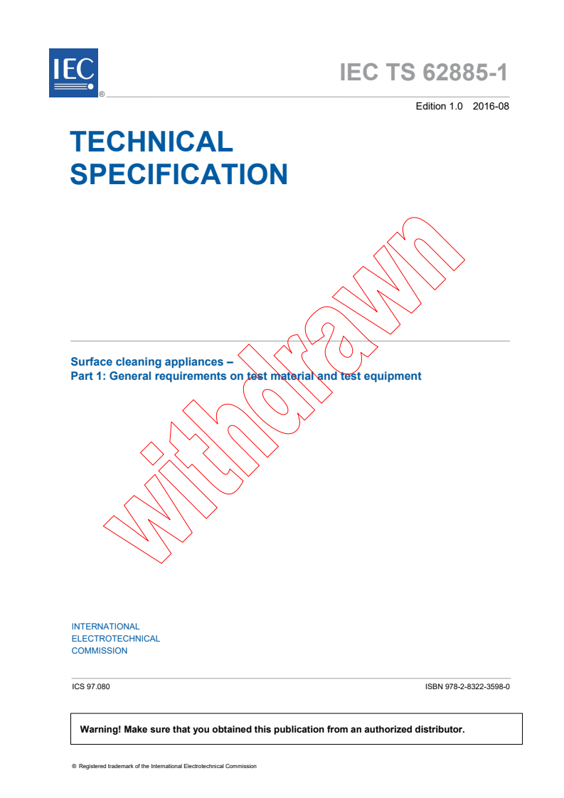 IEC TS 62885-1:2016 - Surface cleaning appliances - Part 1: General requirements on test material and test equipment
Released:8/25/2016
Isbn:9782832235980
