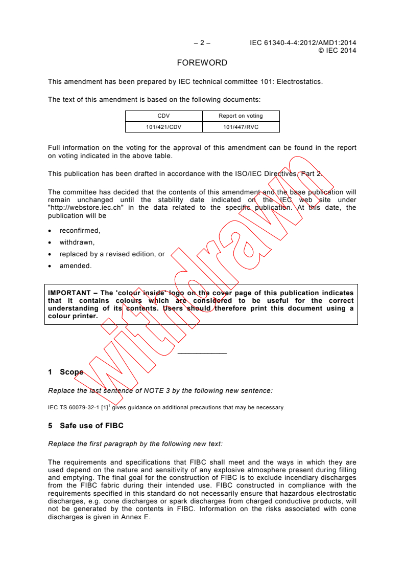 IEC 61340-4-4:2012/AMD1:2014 IEC 61340-4-4:2012/AMD1:2014 - Amendment 1 - Electrostatics - Part 4-4: Standard test methods for specific applications - Electrostatic classification of flexible intermediate bulk containers (FIBC)
Released:11/12/2014
Isbn:9782832219157 - Page 4 preview