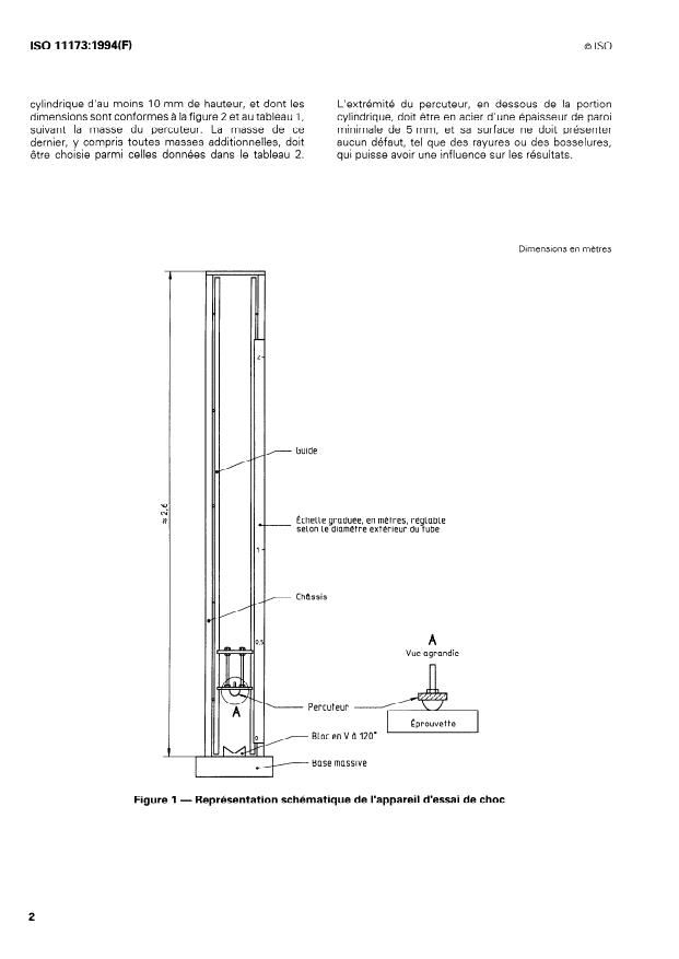 ISO 11173:1994 ISO 11173:1994 - Tubes en matieres thermoplastiques -- Détermination de la résistance aux chocs extérieurs -- Méthode en escalier - Page 4 preview