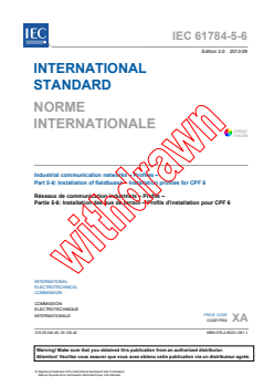 IEC 61784-5-6:2013 - Industrial communication networks - Profiles - Part 5-6: Installation of fieldbuses - Installation profiles for CPF 6
Released:9/17/2013
Isbn:9782832210611 - Page 3 preview