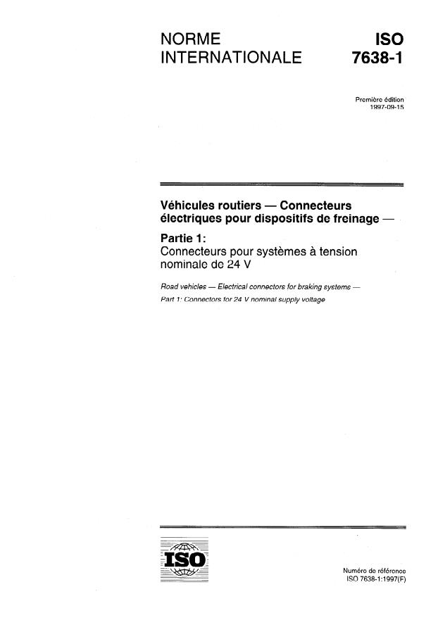 ISO 7638-1:1997 - Véhicules routiers -- Connecteurs électriques pour dispositifs de freinage