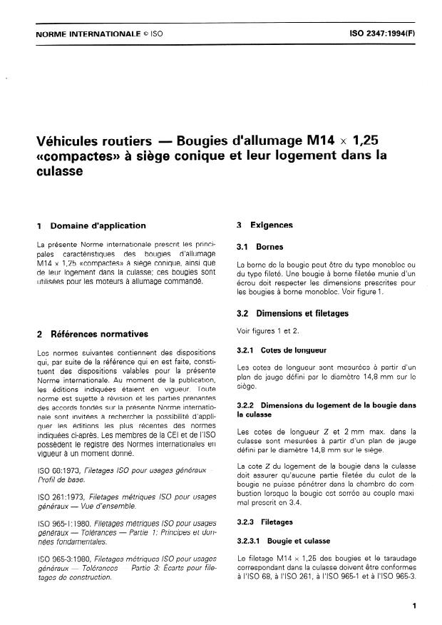 ISO 2347:1994 - Véhicules routiers -- Bougies d'allumage M14 x 1,25 "compactes" a siege conique et leur logement dans la culasse