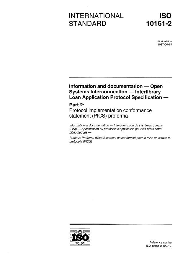 ISO 10161-2:1997 - Information and documentation -- Open Systems Interconnection -- Interlibrary Loan Application Protocol Specification