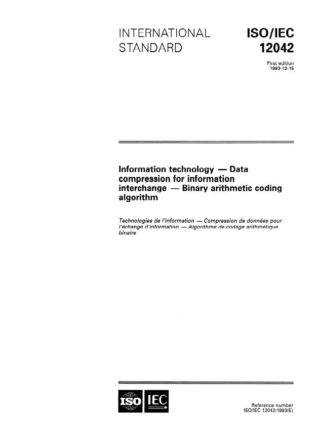 ISO/IEC 12042:1993 - Information technology -- Data compression for information interchange -- Binary arithmetic coding algorithm