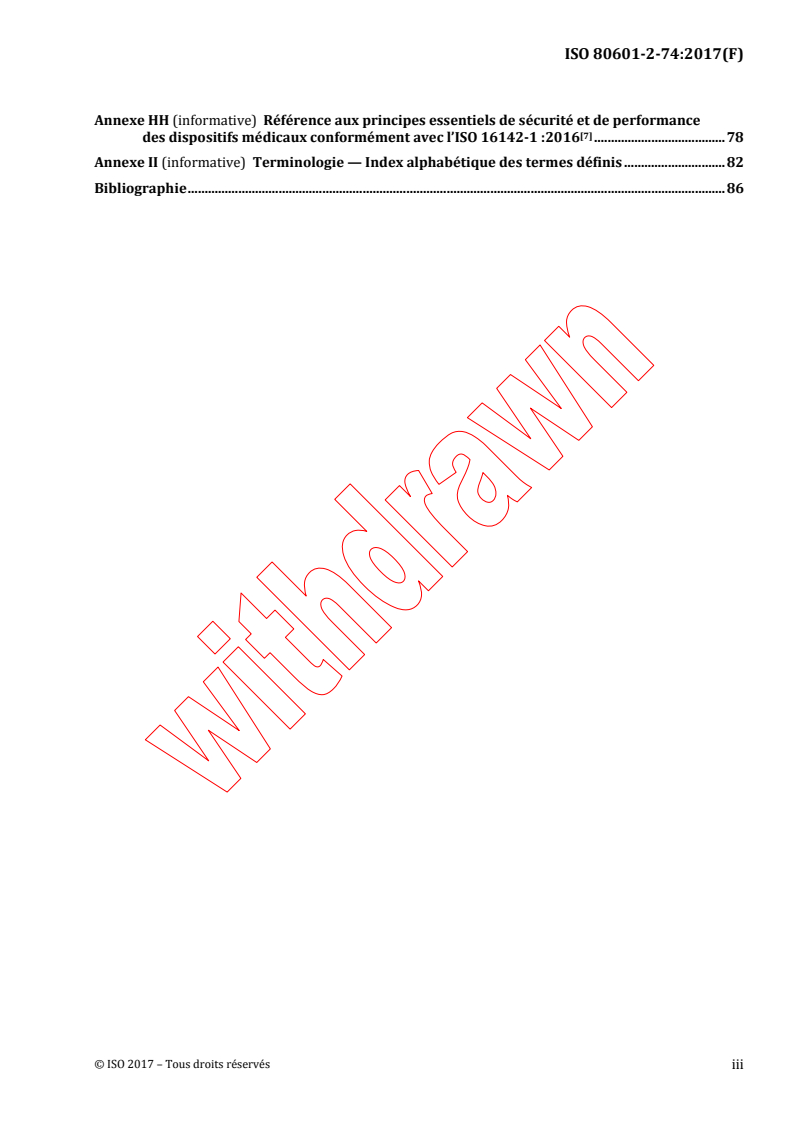 ISO 80601-2-74:2017 ISO 80601-2-74:2017 - Appareils électromédicaux - Partie 2-74: Exigences particulières pour la sécurité de base et les performances essentielles des équipements d'humidification respiratoire
Released:5/18/2017 - Page 4 preview
