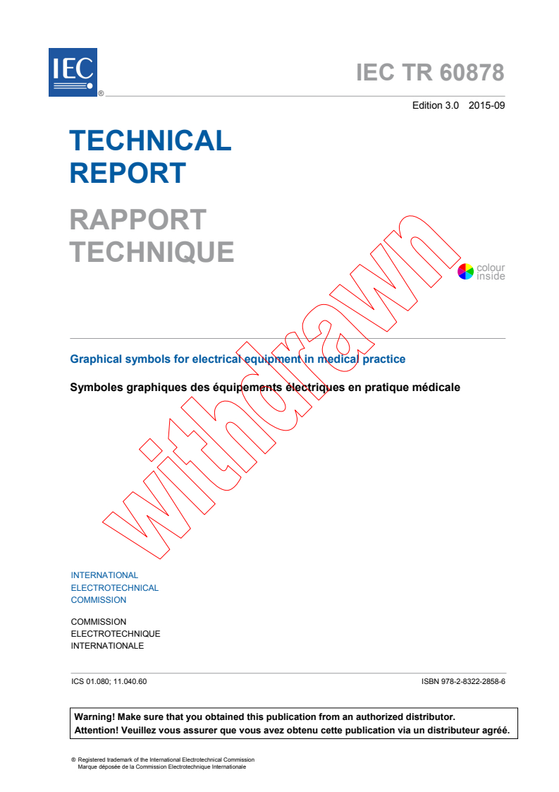 IEC TR 60878:2015 - Graphical symbols for electrical equipment in medical practice
Released:9/22/2015
Isbn:9782832228586