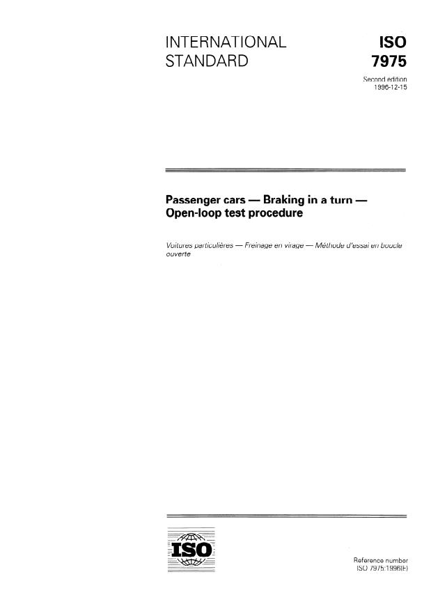 ISO 7975:1996 - Passenger cars -- Braking in a turn -- Open-loop test procedure
