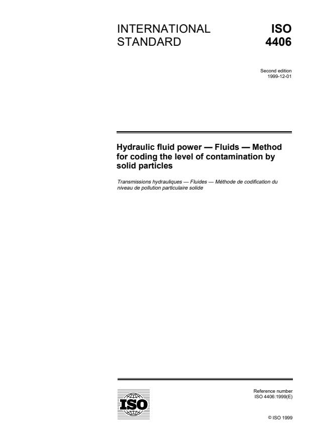 ISO 4406:1999 - Hydraulic fluid power -- Fluids -- Method for coding the level of contamination by solid particles