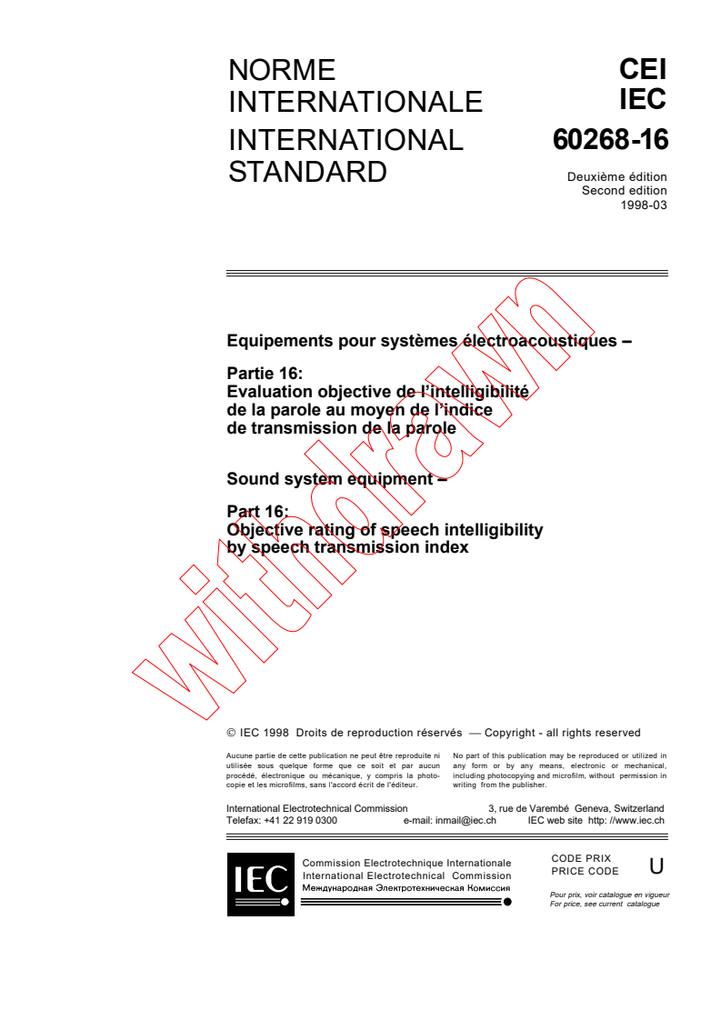 IEC 60268-16:1998 - Sound system equipment - Part 16: Objective rating of speech intelligibility by speech transmission index
Released:3/20/1998
Isbn:2831843189