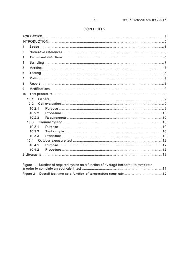 IEC 62925:2016 IEC 62925:2016 - Concentrator photovoltaic (CPV) modules - Thermal cycling test to differentiate increased thermal fatigue durability - Page 4 preview