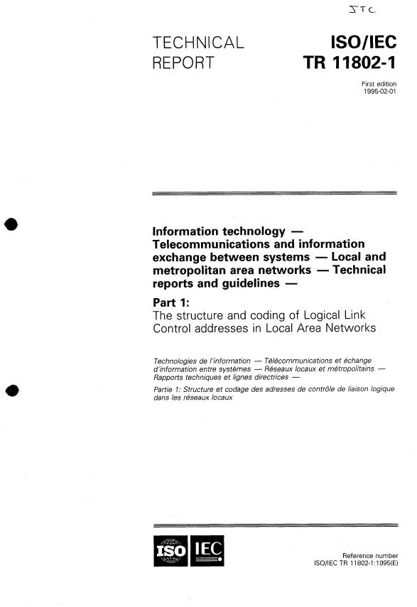 ISO/IEC TR 11802-1:1995 - Information technology -- Telecommunications and information exchange between systems -- Local and metropolitan area networks -- Technical reports and guidelines
