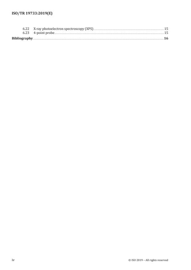 ISO TR 19733:2019 ISO TR 19733:2019 - Nanotechnologies - Matrix of properties and measurement techniques for graphene and related two-dimensional (2D) materials - Page 4 preview