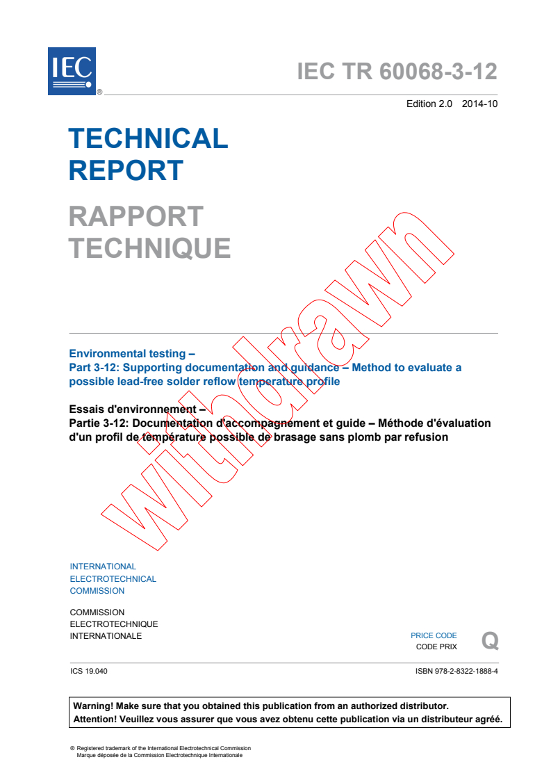 IEC TR 60068-3-12:2014 - Environmental testing - Part 3-12: Supporting documentation and guidance - Method to evaluate a possible lead-free solder reflow temperature profile
Released:10/17/2014
Isbn:9782832218884