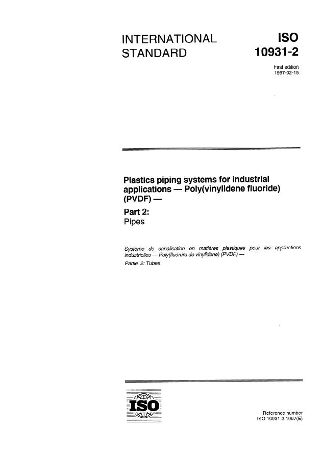 ISO 10931-2:1997 - Plastics piping systems for industrial applications -- Poly(vinylidene fluoride) (PVDF)