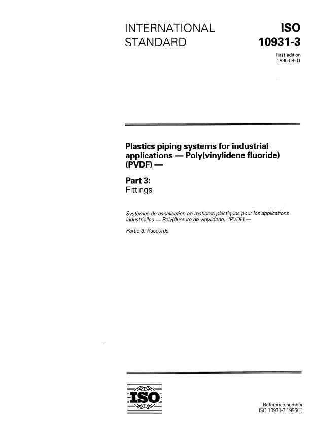 ISO 10931-3:1996 - Plastics piping systems for industrial applications -- Poly(vinylidene fluoride) (PVDF)