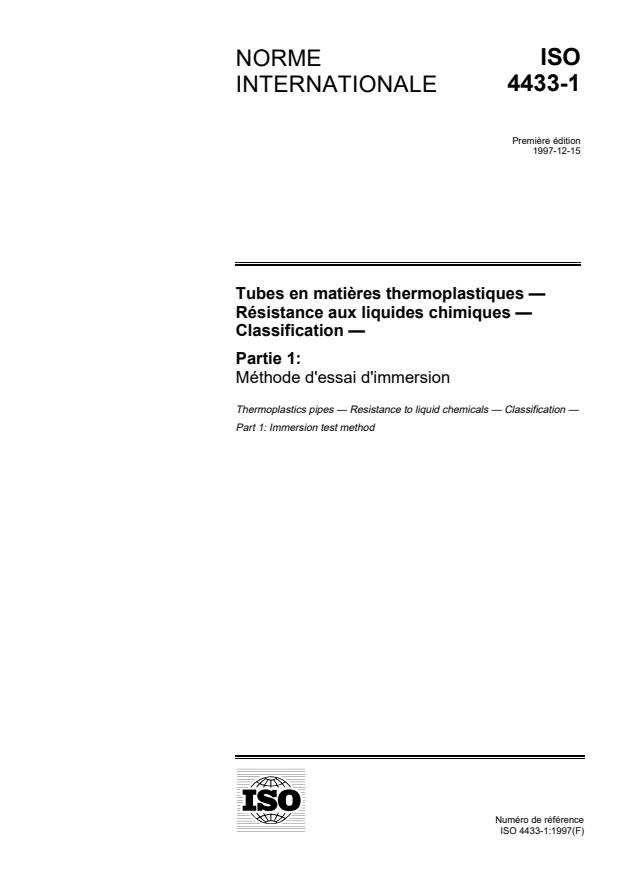 ISO 4433-1:1997 - Tubes en matieres thermoplastiques -- Résistance aux liquides chimiques -- Classification