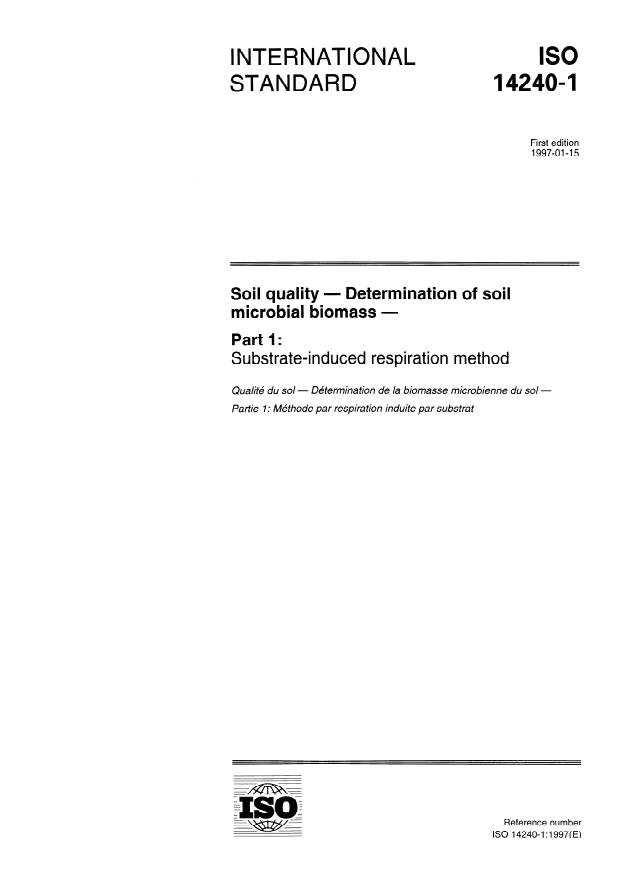 ISO 14240-1:1997 - Soil quality -- Determination of soil microbial biomass