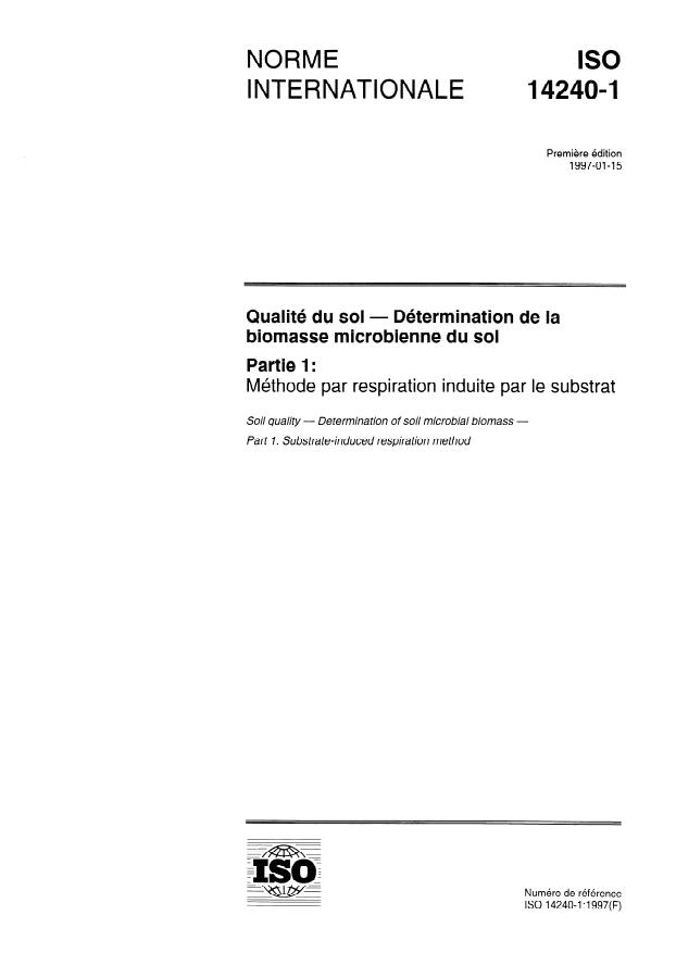 ISO 14240-1:1997 - Qualité du sol -- Détermination de la biomasse microbienne du sol