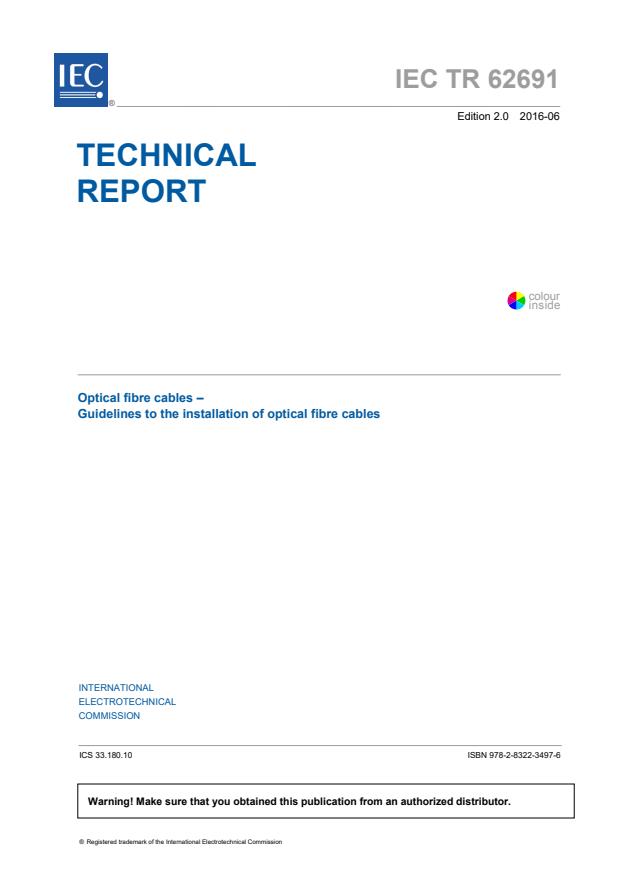 IEC TR 62691:2016 - Optical fibre cables - Guidelines to the installation of optical fibre cables