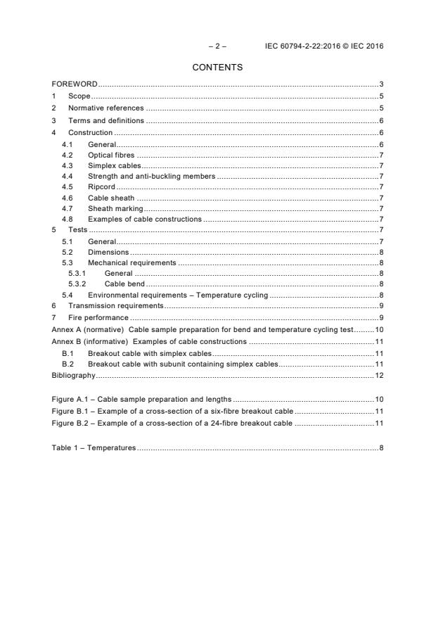 IEC 60794-2-22:2016 IEC 60794-2-22:2016 - Optical fibre cables - Part 2-22: Indoor cables - Detail specification for multi-simplex breakout optical cables to be terminated with connectors - Page 4 preview