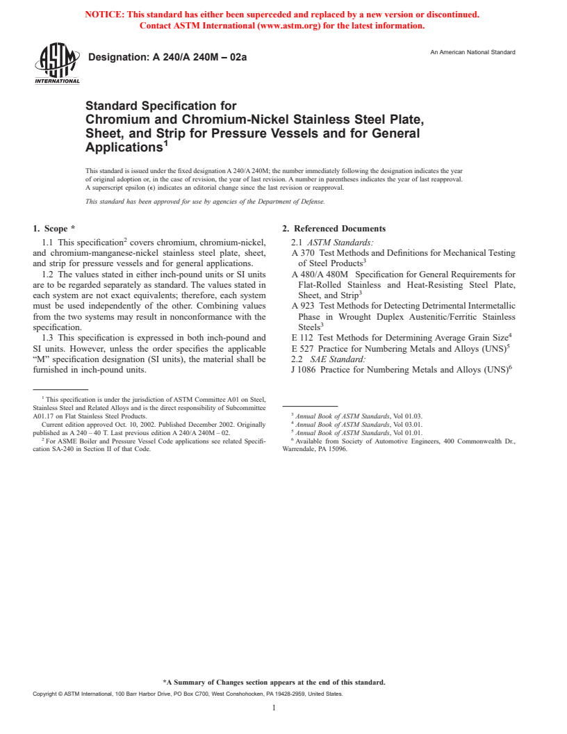 ASTM A240/A240M-02a - Standard Specification for Chromium and Chromium-Nickel Stainless Steel Plate, Sheet, and Strip for Pressure Vessels and for General Applications