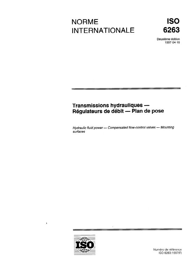 ISO 6263:1997 - Transmissions hydrauliques -- Régulateurs de débit -- Plan de pose