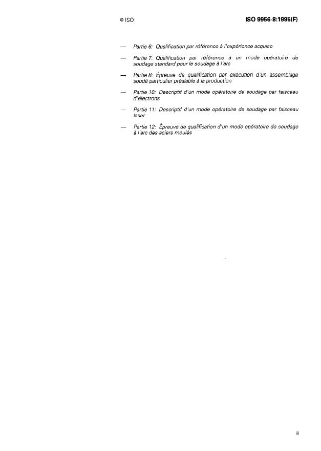 ISO 9956-8:1995 - Descriptif et qualification d'un mode opératoire de soudage pour les matériaux métalliques