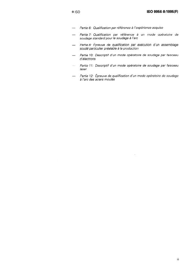 ISO 9956-8:1995 - Descriptif et qualification d'un mode opératoire de soudage pour les matériaux métalliques