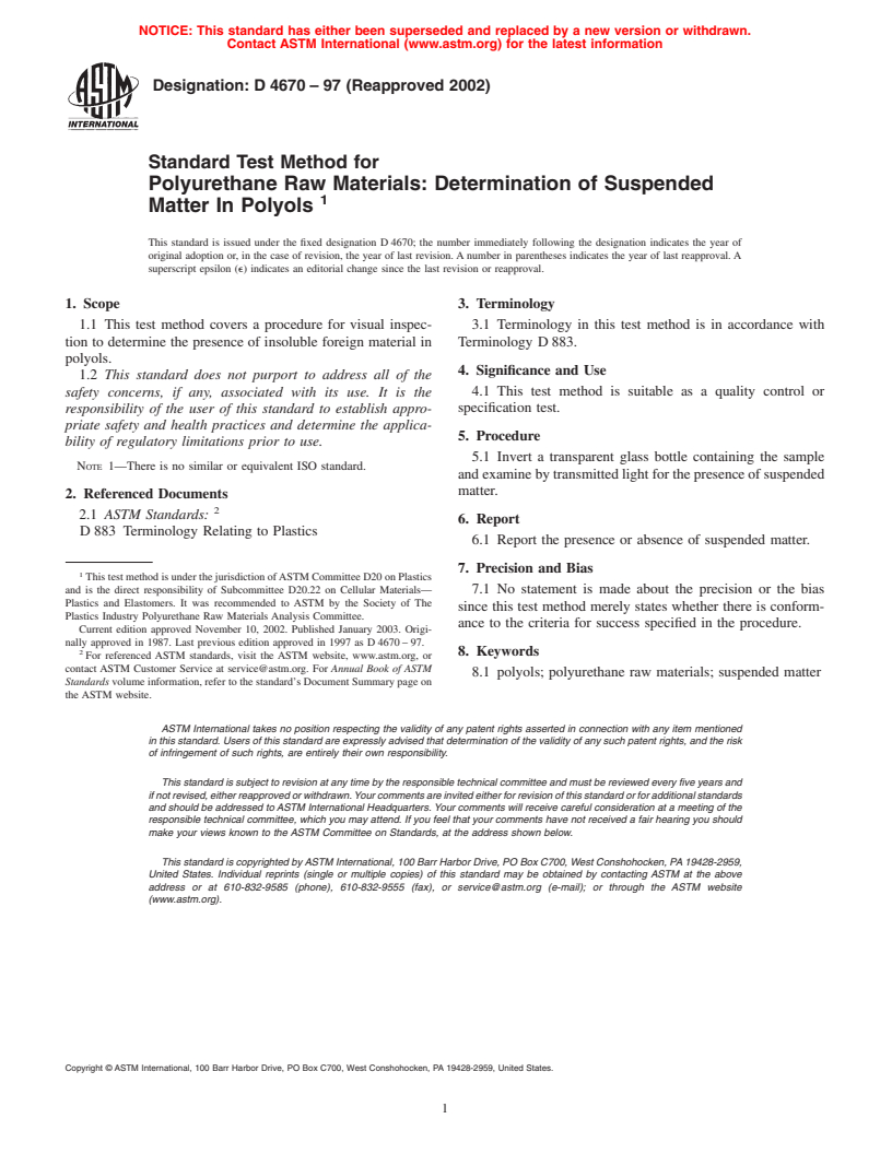 ASTM D4670-97(2002) - Standard Test Method for Polyurethane Raw Materials  Determination of Suspended Matter In Polyols