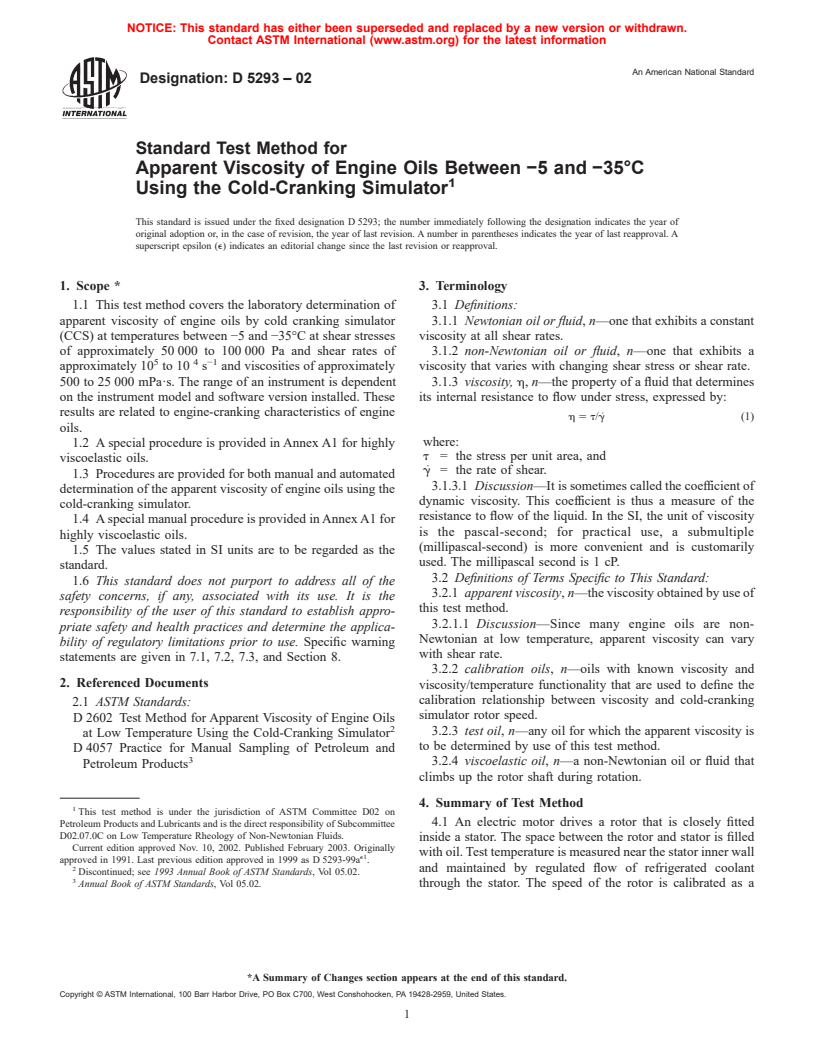 ASTM D5293-02 - Standard Test Method for Apparent Viscosity of Engine Oils Between -5 and -35&#176;C Using the Cold-Cranking Simulator