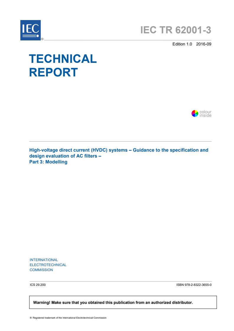 IEC TR 62001-3:2016 - High-voltage direct current (HVDC) systems - Guidance to the specification and design evaluation of AC filters - Part 3: Modelling