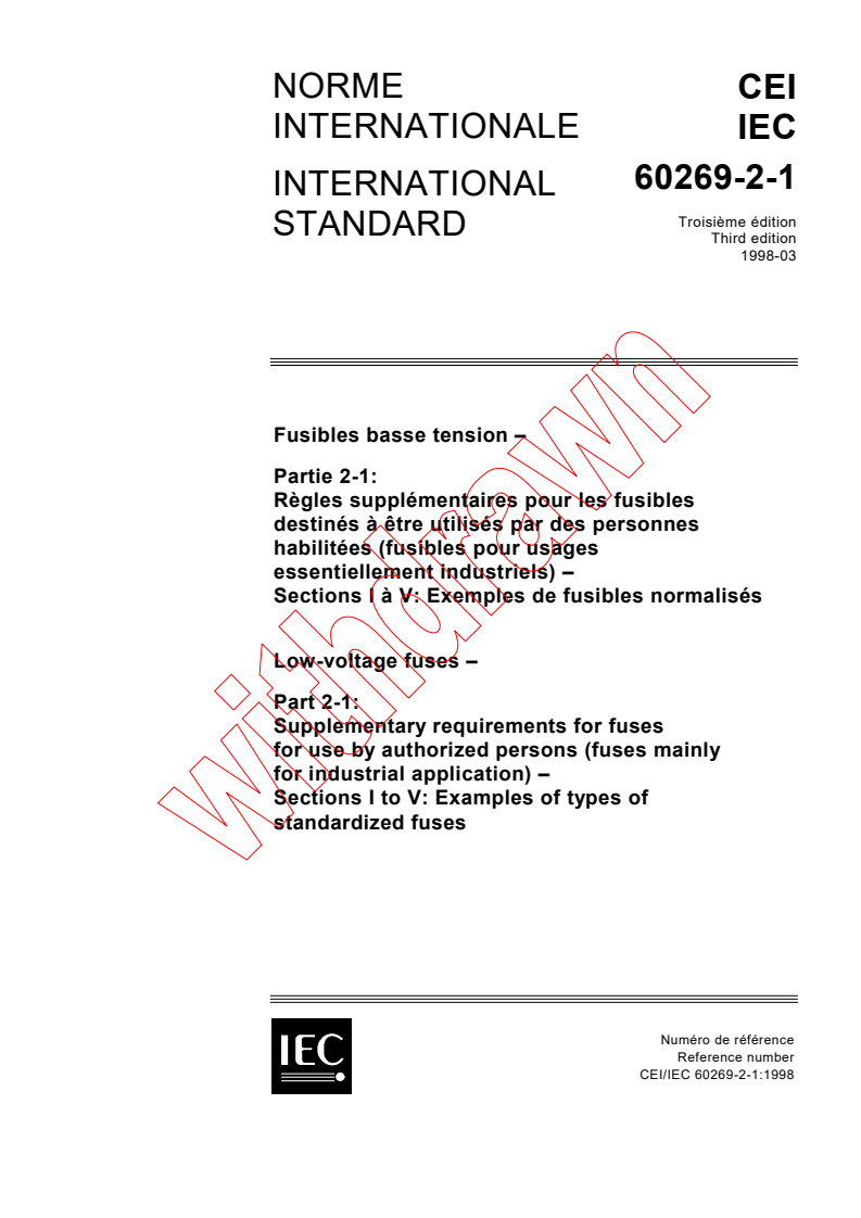 IEC 60269-2-1:1998 - Low-voltage fuses - Part 2-1: Supplementary requirements for fuses for use by authorized persons (fuses mainly for industrial application) - Sections I to V: Examples of types of standardized fuses
Released:3/11/1998
Isbn:2831842379