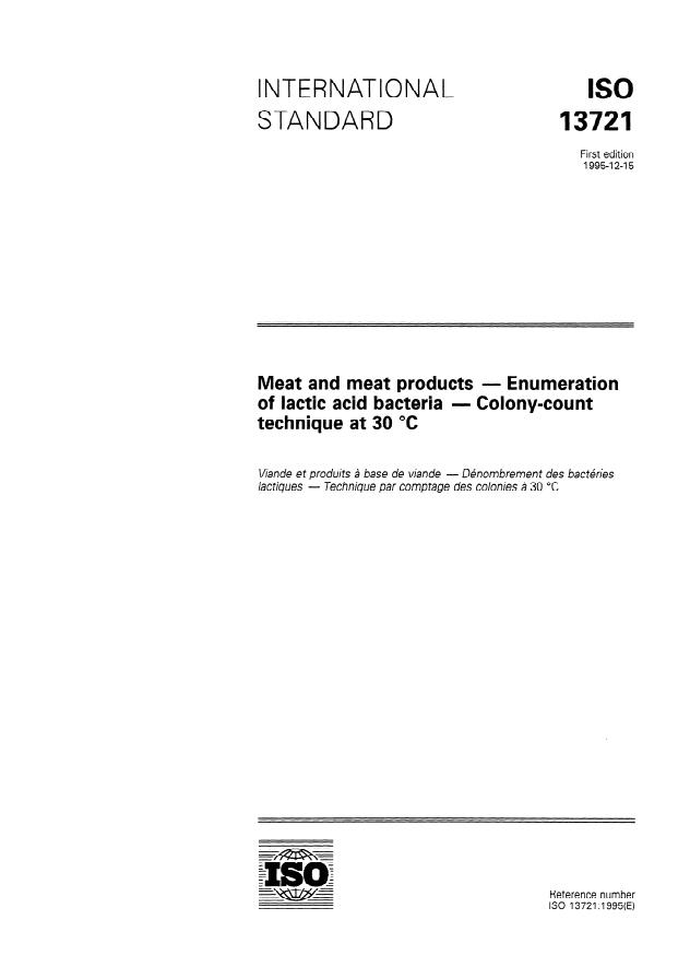 ISO 13721:1995 - Meat and meat products -- Enumeration of lactic acid bacteria -- Colony-count technique at 30 degrees C