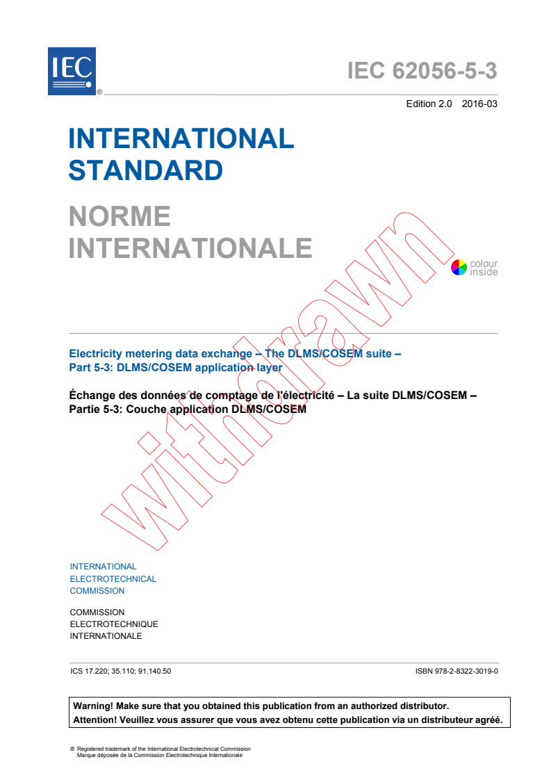 IEC 62056-5-3:2016 - Electricity metering data exchange - The DLMS/COSEM suite - Part 5-3: DLMS/COSEM application layer
Released:3/4/2016
Isbn:9782832230190