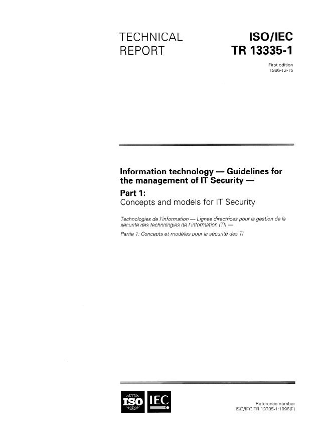 ISO/IEC TR 13335-1:1996 - Information technology -- Guidelines for the management of IT Security