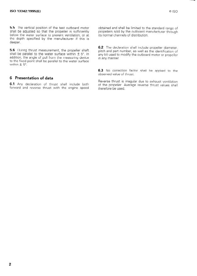 ISO 13342:1995 ISO 13342:1995 - Small craft — Static thrust measurement for outboard motors
Released:10/12/1995 - Page 4 preview