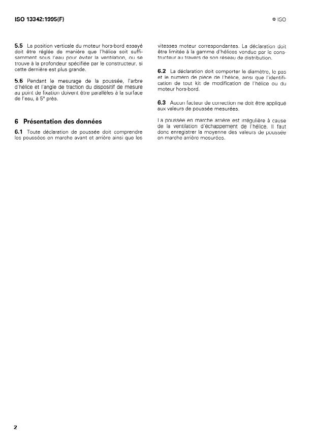 ISO 13342:1995 ISO 13342:1995 - Navires de plaisance — Mesurage de la poussée statique des moteurs hors-bord
Released:10/12/1995 - Page 4 preview